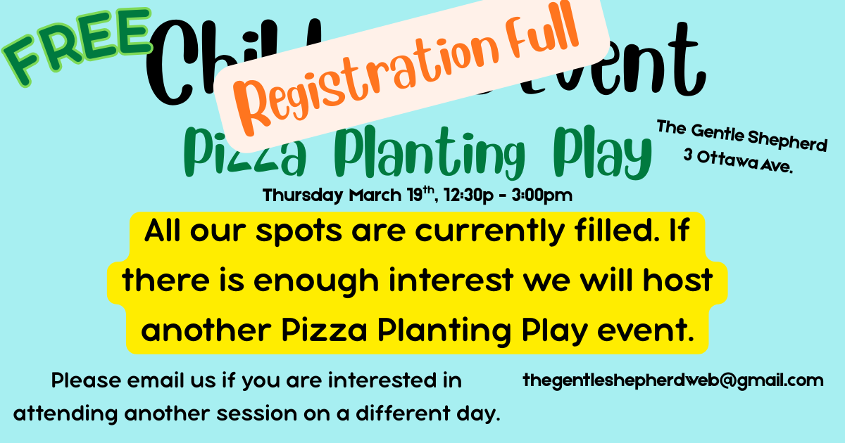 Pizza Planting Play Event Full – March 19th